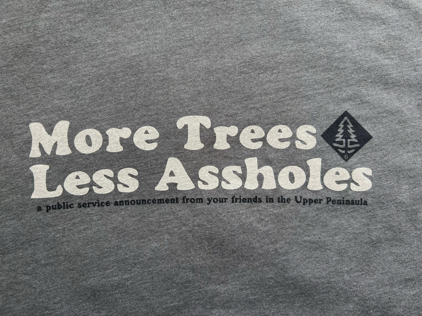 More Trees T-Shirt